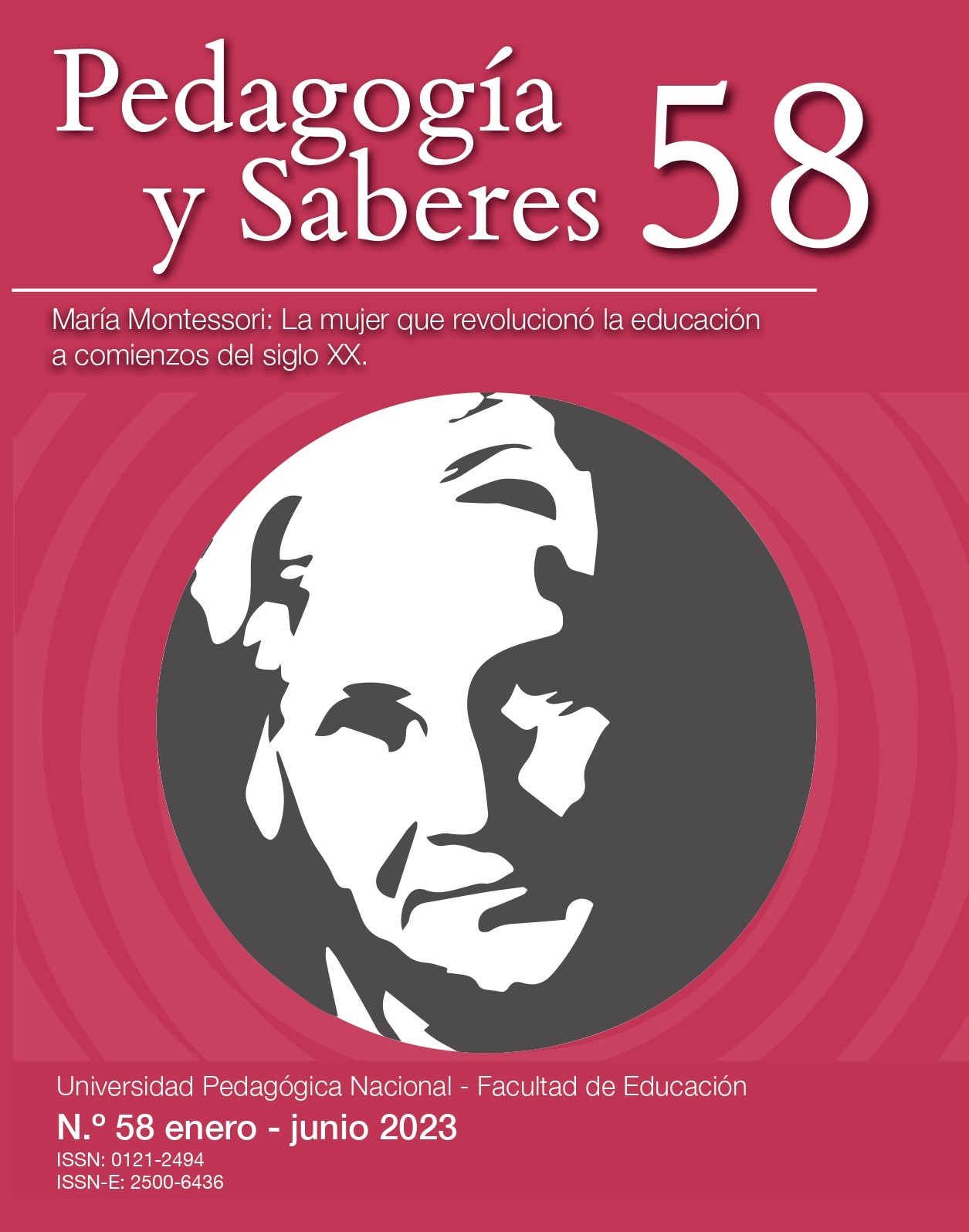 					Ver Núm. 58 (2023): María Montessori: La mujer que revolucionó la educación a comienzos del siglo XX
				